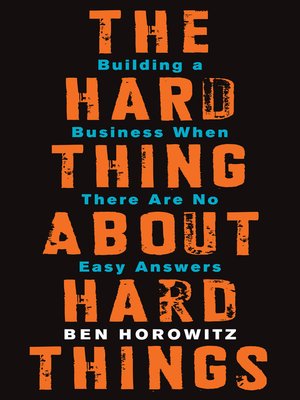 cover image of The Hard Thing About Hard Things